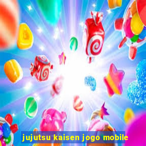 jujutsu kaisen jogo mobile